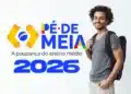 Pé-de-Meia conclui pagamentos da 4ª parcela: nascidos em novembro e dezembro recebem nesta segunda (6) 14 Jovem com mochila ao lado do logo Pé-de-Meia e frase "A poupança do ensino médio 2026"